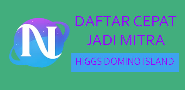 Daftar Cepat Jadi Mitra Higgs Domino 1.0.0 screenshots 5