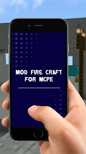 Mod Fire Craft for MCPE 4.0 screenshots 2